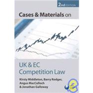 Cases and Materials on UK and EC Competition Law by Middleton, Kirsty; Rodger, Barry; MacCulloch, Angus; Galloway, Jonathan, 9780199290390
