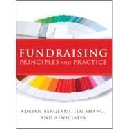 Fundraising Principles and Practice by Sargeant, Adrian; Shang, Jen, 9780470450390