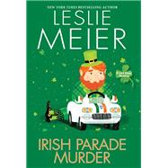Irish Parade Murder by Meier, Leslie, 9781496710390