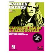 Warren Haynes - Electric Blues & Slide Guitar From the Classic Hot Licks Video Series by Haynes, Warren, 9781540020390