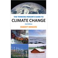 The Thinking Person's Guide to Climate Change by Henson, Robert, 9781944970390