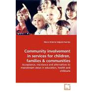 Community Involvement in Services for Children, Families, & Communities by Fuentes, Marco Antonio Delgado, 9783639160390