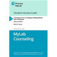 MyLab Counseling with Pearson eText -- Access Card -- for Learning the Art of Helping Building Blocks and Techniques by Young, Mark E., 9780135680391