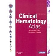 Clinical Hematology Atlas by Carr, Jacqueline H.; Rodak, Bernadette F., 9781416050391
