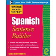 Practice Makes Perfect Spanish Sentence Builder by Nissenberg, Gilda, 9780071600392