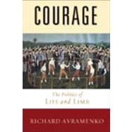 Courage by Avramenko, Richard, 9780268020392