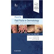 Ferri's Fast Facts in Dermatology by Ferri, Fred F., M.D., 9780323530392