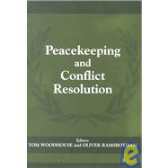 Peacekeeping and Conflict Resolution by Ramsbotham,Oliver, 9780714680392
