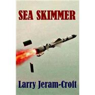Sea Skimmer by Jeram-croft, Larry, 9781470190392