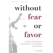 Without Fear or Favor by Tarr, G. Alan, 9780804760393