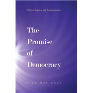 The Promise of Democracy by Dallmayr, Fred, 9781438430393