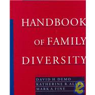 Handbook of Family Diversity by Demo, David H.; Allen, Katherine R.; Fine, Mark A., 9780195120394