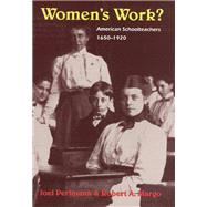 Women's Work? by Perlmann, Joel; Margo, Robert A., 9780226660394