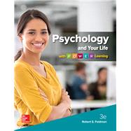 Psychology and Your Life with P.O.W.E.R Learning by Feldman, Robert, 9781259610394