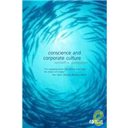 Conscience And Corporate Culture by Goodpaster, Kenneth E., 9781405130394