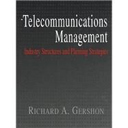 Telecommunications Management by Gershon, Richard A., 9781410600394