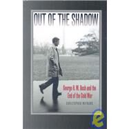 Out Of The Shadow by Maynard, Christopher; Brands, H. W., 9781603440394