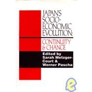 Japan's Socio-Economic Evolution: Continuity and Change by Metzger-Court,Sarah, 9781873410394