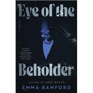 Eye of the Beholder by Bamford, Emma, 9781982170394