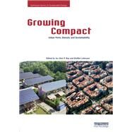 Growing Compact: Urban Form, Density and Sustainability by Bay; Joo Hwa Philip, 9781138680395
