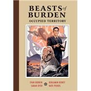 Beasts of Burden: Occupied Territory by Dorkin, Evan; Dewey, Ben, 9781506720395
