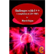 Challenges With C++. a Compilation of 550+ Mcq's by Phillips, David Graham; Rajan, Dinesh, 9781596820395