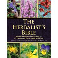 The Herbalist's Bible by Bruton-seal, Julie; Seal, Matthew, 9781510740396
