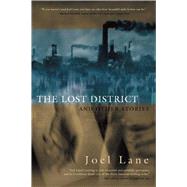 The Lost District by Lane, Joel, 9781597800396