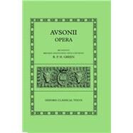 Opera by Ausonius; Green, R. P. H., 9780198150398