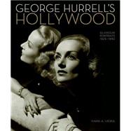 George Hurrell's Hollywood Glamour Portraits 1925-1992 by Vieira, Mark A.; Stone, Sharon, 9780762450398