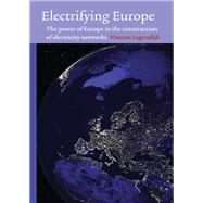 Electrifying Europe by Vincent Lagendijk, 9781040780398