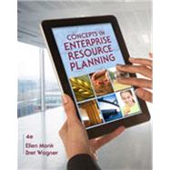 Concepts in Enterprise Resource Planning by Monk, Ellen; Wagner, Bret, 9781111820398