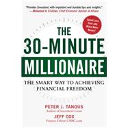 The 30-minute Millionaire by Tanous, Peter J.; Cox, Jeff, 9781630060398