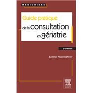 Guide pratique de la consultation en griatrie by Laurence Hugonot-Diener, 9782294740398