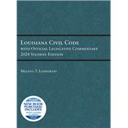 Louisiana Civil Code with Official Legislative Commentary(Selected Statutes) by Lonegrass, Melissa T., 9798887860398