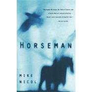 Horseman by Nicol, Mike, 9780679760399