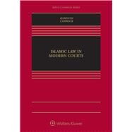 Islamic Law in Modern Courts by Hamoudi, Haider Ala; Cammack, Mark, 9781454830399