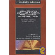A Legal Education Renaissance by Sonsteng, John O.; Ward, Donna; Bruce, Colleen; Petersen, Michael, 9781600420399