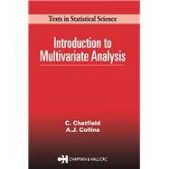 Introduction to Multivariate Analysis by Chatfield,Chris, 9780412160400