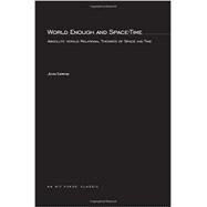 World Enough and Space-Time : Absolute vs. Relational Theories of Space and Time by Earman, John, 9780262050401