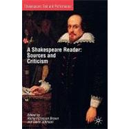 A Shakespeare Reader Sources and Criticism by Brown, Richard Danson; Johnson, David , Ph.D., 9780312230401