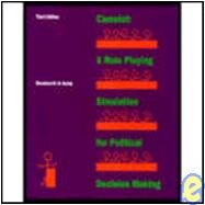 Camelot, a Role Playing Simulation for Political Decision-Making by Woodworth, James R.; Gump, W. Robert, 9780534230401
