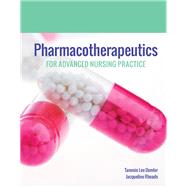 Pharmacotherapeutics for Advanced Nursing Practice by Demler, Tammie Lee; Rhoads, Jacqueline, 9781284110401