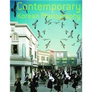 Contemporary Korean Photography by Shin, Suejin, 9783775740401