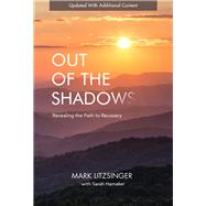 Out of the Shadows by Litzsinger, Mark; Hamaker, Sarah, 9780998020402