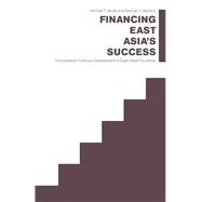 Financing East Asia's Success by Skully, Michael T.; Viksnins, George J., 9781349090402