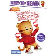 Daniel Can Dance Ready-to-Read Ready-to-Go! by Finnegan, Delphine; Fruchter, Jason, 9781534430402