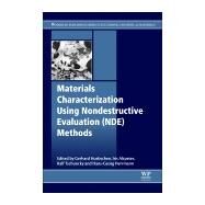 Materials Characterization Using Nondestructive Evaluation (NDE) Methods by Hubschen, Gerhard; Altpeter, Iris; Tschuncky, Ralf; Herrmann, Hans-georg, 9780081000403