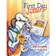 First Day Jitters by Danneberg, Julie, 9780613340403