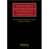 Good Faith and Insurance Contracts by MacDonald Eggers; Peter, 9781138280403
